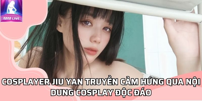 Cosplayer Jiu Yan